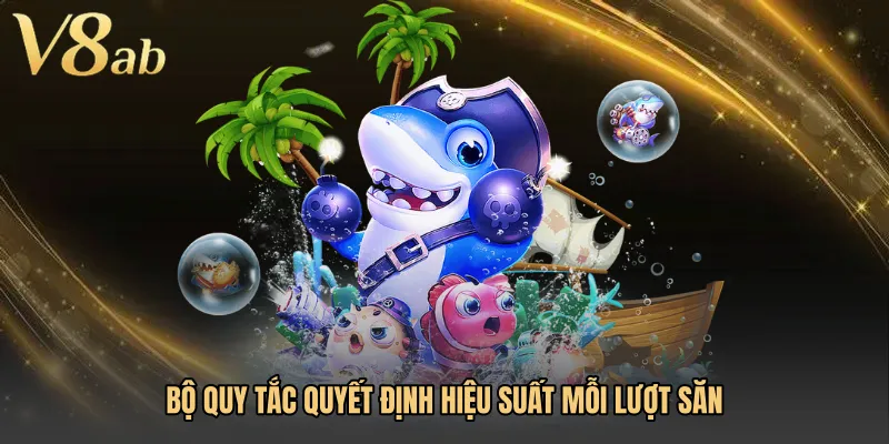 Bộ quy tắc quyết định hiệu suất mỗi lượt săn