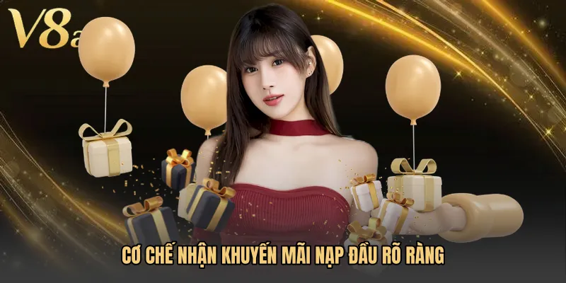 Cơ chế nhận Khuyến mãi nạp đầu rõ ràng